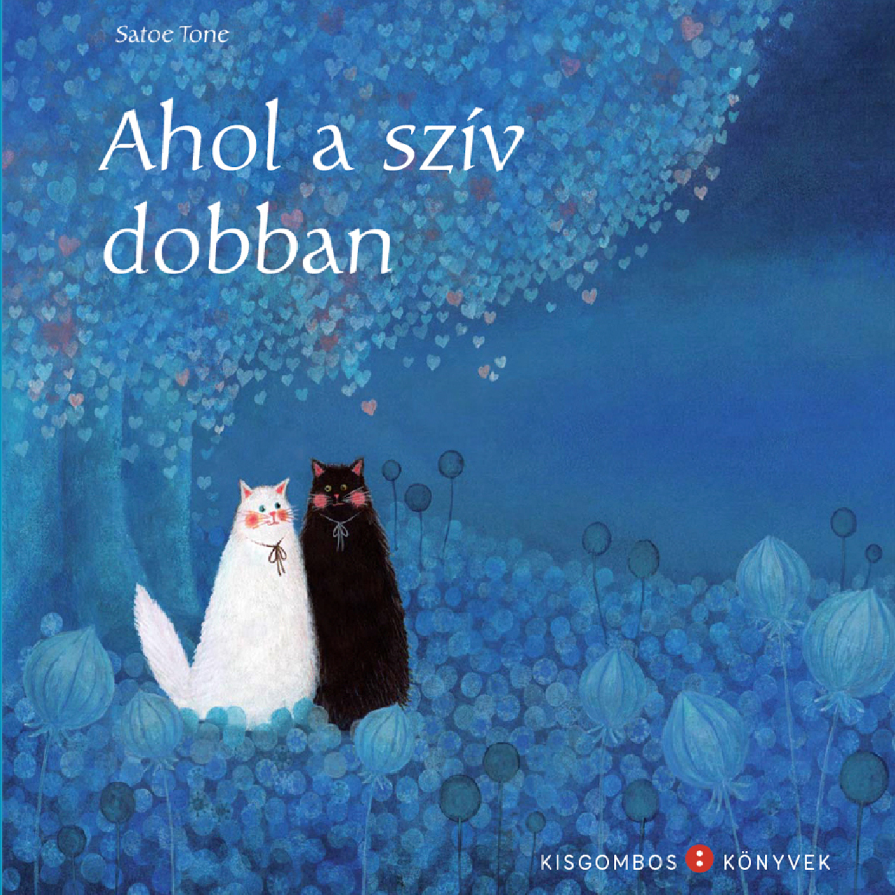 Satoe Tone - Ahol a szív dobban - 0